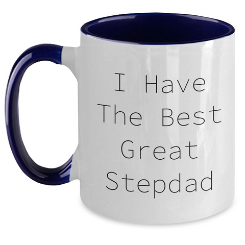Image of Funny Stepdad Gifts, 'I Have The Best Great Stepdad' Two Tone Coffee Mug for Graduation, Gifts from Men to Stepdad - Main