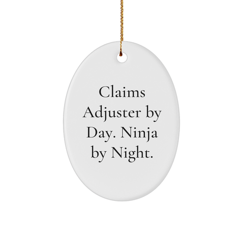 Image of Claims Adjuster by Day, Ninja by Night Oval Ornament, Funny Quote Gift for Men, Christmas Unique Gifts from Friends - Image 1