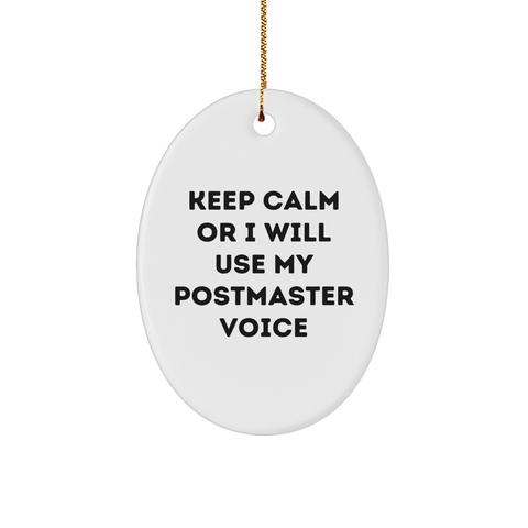 Image of Funny Postmaster Gifts from Friends or Family - Keep Calm Oval Ornament for Christmas - Image 1
