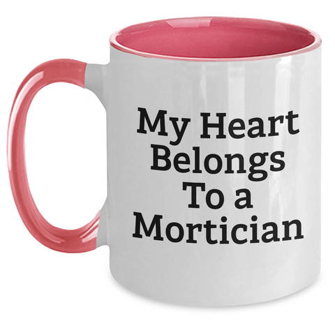 Image of Funny Mortician Gifts from Men to Mortician, My Heart Belongs To A Mortician Two Tone Coffee Mug, Perfect for Father's Day Unique Gifts - Main
