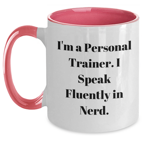 Image of Funny Personal Trainer Quotes Gifts from Men to Men for Father's Day Unique Two Tone Coffee Mugs - Main