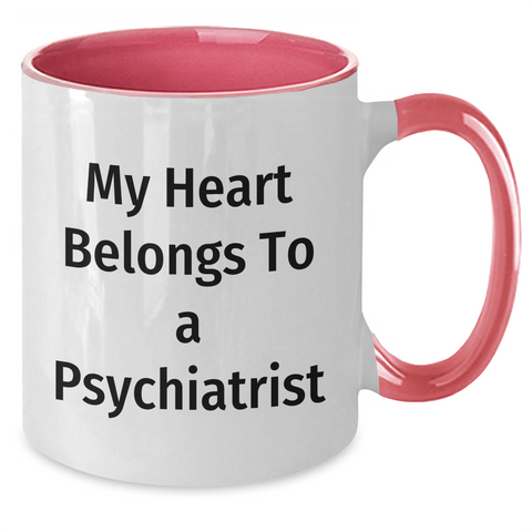 Image of Funny Psychiatrist Gifts from Friends, My Heart Belongs To A Psychiatrist Coffee Mug, Unique Father's Day Unique Gift for Men, 11oz Two Tone Ceramic Mug - Additional