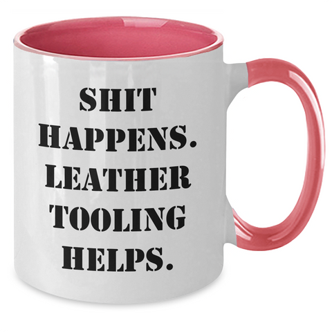 Image of Funny Leather Tooling Gifts for Men - 'Shit Happens. Leather Tooling Helps.' Two Tone Coffee Mug for Father's Day from Friends - Additional