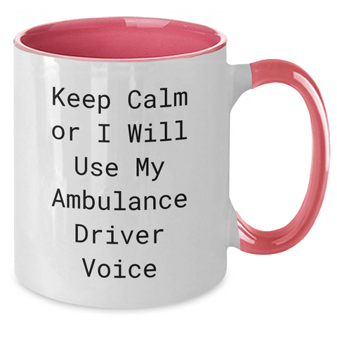 Image of Funny Ambulance Driver Gifts from Men to Ambulance Driver, Two Tone Coffee Mugs for Mother's Day, Keep Calm Inspirational Quote - Additional