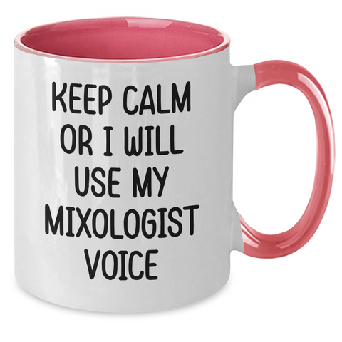 Image of Funny Mixologist Gifts from Friends - Keep Calm Or I Will Use My Mixologist Voice - Two Tone Coffee Mug, Father's Day Unique Gifts for Men - Additional