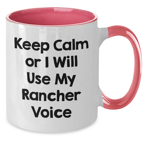 Image of Rancher Humor Gifts from Friends to Rancher Men or Women, Keep Calm Or I Will Use My Rancher Voice, Two Tone Coffee Mug for Mother's Day Unique Gifts - Additional