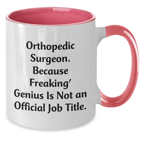 Image of Orthopedic Surgeon Gifts, Funny Quote Two Tone Coffee Mugs, Gifts from Family for Orthopedic Surgeon, Father's Day Unique Gifts - Additional