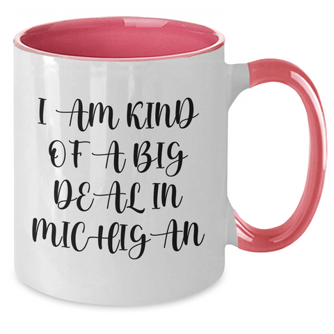 Image of Funny Michigan Gifts from Friends and Family - I Am Kind Of A Prime Selection Two Tone Coffee Mug for Mothers Day - Additional