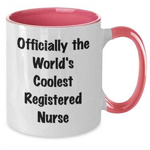 Image of Funny Registered Nurse Gifts from Friends - Officially The World's Coolest Registered Nurse Two Tone Coffee Mug for Graduation - Additional