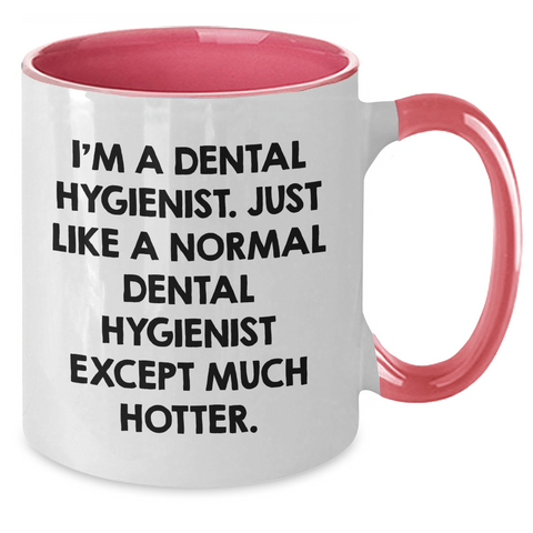 Image of Funny Dental Hygienist Gifts, Two Tone Coffee Mug, Inspirational Quote, Gifts from Women, Mother's Day Unique Gifts for Dental Hygienist - Additional