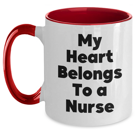 Image of Funny Nurse Gifts from Men, Unique Two Tone Coffee Mug for Father's Day, 'My Heart Belongs To A Nurse' Quote - Main