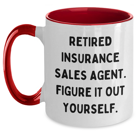 Image of Gifts from Friends, Family, or Coworkers for Insurance Sales Agent Graduation - 'Retired Insurance Sales Agent. Figure It Out Yourself.' Two Tone Coffee Mug - Main