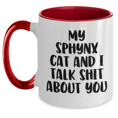 Image of Sphynx Cat Quotes Funny Gifts for Mom from Dad - Two Tone Coffee Mug, Mother's Day Unique Gifts from Men to Sphynx Cat Lovers - Main