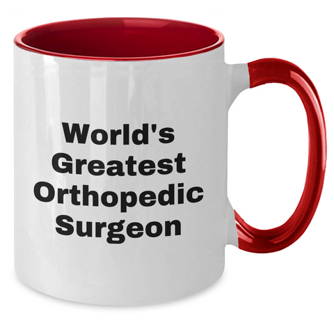 Image of Funny World's Greatest Orthopedic Surgeon Two Tone Coffee Mugs Gifts from Family for Mother's Day, Orthopedic Surgeon Gifts, Two Tone Mugs - Additional