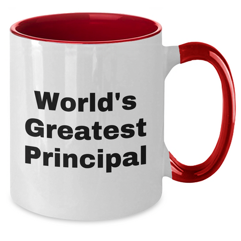 Image of Funny Principal Quotes Gifts from Men for World's Greatest Educator Two Tone Coffee Mug - Father's Day Unique Gifts - Additional