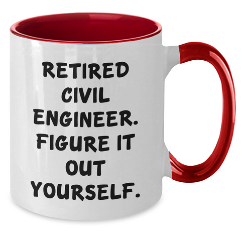 Image of Civil Engineer Humor Two Tone Mugs, Gifts from Friends or Family, Retired Engineer Quote, 11oz Ceramic, Microwave and Dishwasher Safe, Perfect for Father's Day - Additional