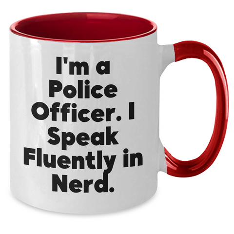 Image of Police Officer Gifts, Funny Two Tone Coffee Mug, I'm A Police Officer. I Speak Fluently In genius., Gifts from Family to Police Officer, Unique Father's Day Unique Gifts - Additional
