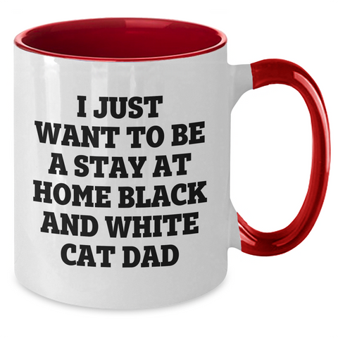 Image of Funny Black and White Cat Dad Gifts - I Just Want To Be A Stay At Home Two Tone Coffee Mug for Father's Day - Additional