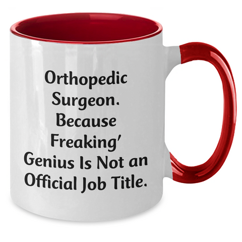 Image of Orthopedic Surgeon Gifts, Funny Quote Two Tone Coffee Mugs, Gifts from Family for Orthopedic Surgeon, Father's Day Unique Gifts - Additional