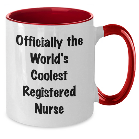 Image of Funny Registered Nurse Gifts from Friends - Officially The World's Coolest Registered Nurse Two Tone Coffee Mug for Graduation - Additional