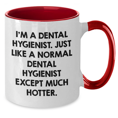 Image of Funny Dental Hygienist Gifts, Two Tone Coffee Mug, Inspirational Quote, Gifts from Women, Mother's Day Unique Gifts for Dental Hygienist - Additional