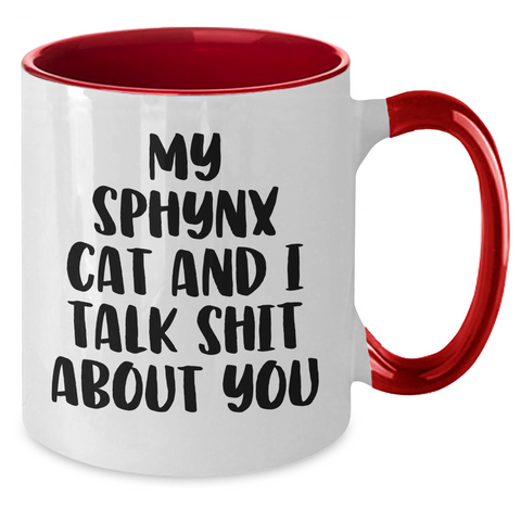 Image of Sphynx Cat Quotes Funny Gifts for Mom from Dad - Two Tone Coffee Mug, Mother's Day Unique Gifts from Men to Sphynx Cat Lovers - Additional