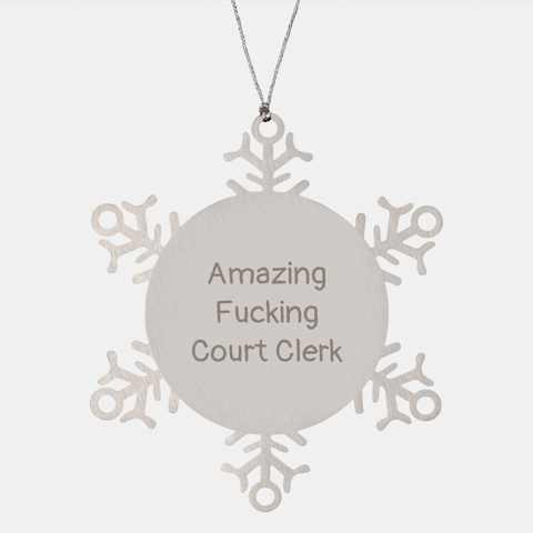 Image of A Hilarious Christmas Unique Gift for Court Clerks: Amazing F--king Court Clerk Snowflake Ornament Gifts - Funny Court Clerk Appreciation Present Ideas for Court Clerks from Coworkers - Image 1
