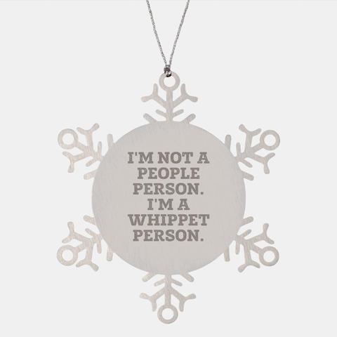 Image of Whippet Dog Snowflake Ornament, Funny Quote Christmas Unique Gift for Men Women Friends Family, Shatterproof Stainless Steel, 3.14 inches in Diameter, Unique Whippet Dog Lover Present - Image 1