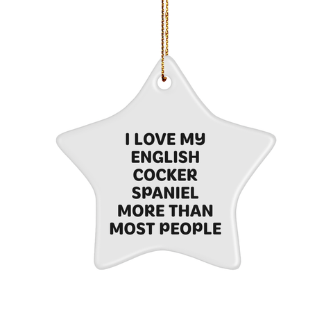 Image of English Cocker Spaniel Dog Gifts from Friends - I Love My English Cocker Spaniel More Than Most People White Star Ornament for Christmas - Image 1