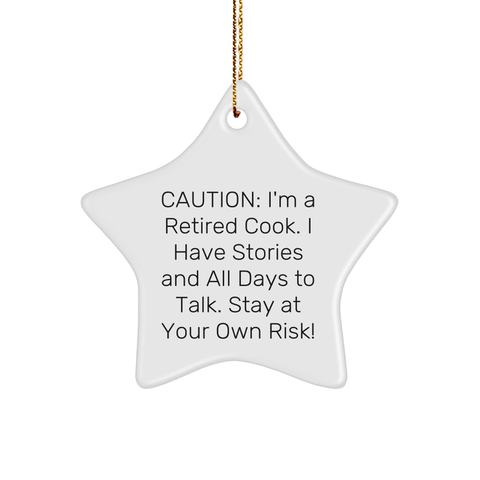 Image of Caution Cook's Funny Retired Cook Star Ornament Gift for Cooks Who Have Stories to Tell - Christmas Unique Gifts for Friends Who Love to Cook - Image 1