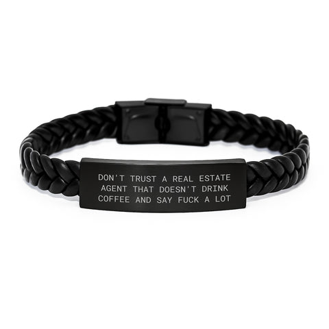 Image of Real Estate Agent Gifts from Friends, Funny Interlaced Leather Bracelet for Graduation Unique Gifts, Don't Trust a Real Estate Agent... Gifts for Men - Image 1