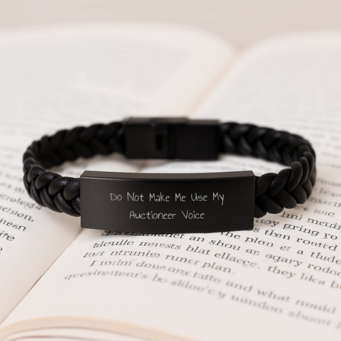 Image of Funny Auctioneer Gifts - 'Do Not Make Me Use My Auctioneer Voice' Interlaced Leather Bracelet for Men, Christmas Unique Gifts from Friends to Family - Image 3