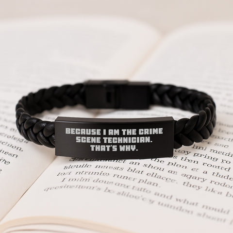 Image of Funny Crime Scene Technician Gifts for Him, Interlaced Leather Bracelet with Because I Am The Crime Scene Technician That's Why, Father's Day Unique Men's Accessories - Image 3