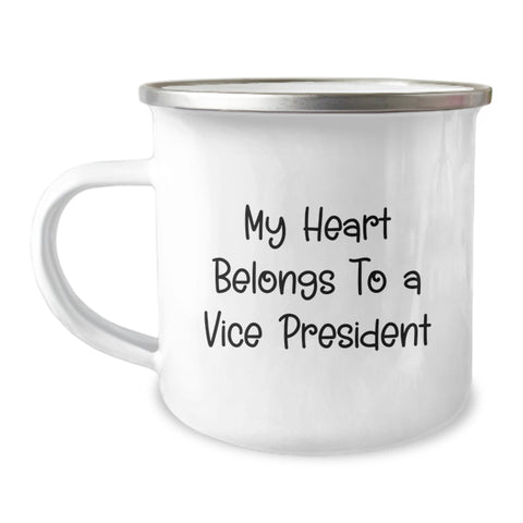 Image of Funny Vice President Gifts for Men, Gifts from Friends and Family - My Heart Belongs To A Vice President, Vice President Camping Mug, Birthday Unique Gifts - Image 1
