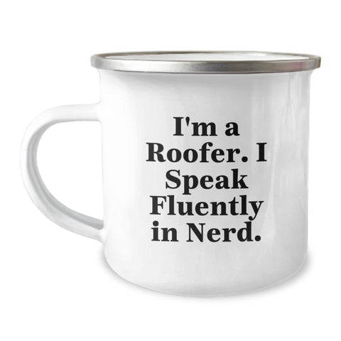 Image of Funny Roofer Gifts for Men - 'I'm A Roofer. I Speak Fluently In genius.' Camping Mug for Christmas Unique Gifts from Friends - Image 1
