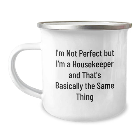 Image of Funny Housekeeper Gifts for Men Women Friends Family - Birthday Unique Housekeeper Mugs from Family - I'm Not Perfect Camping Mug - Image 1