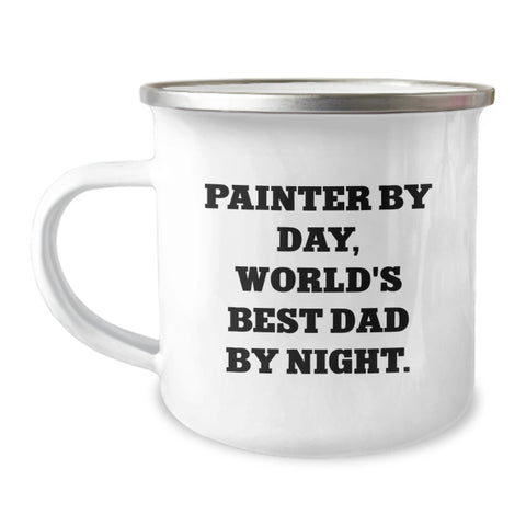 Image of Painter Gifts for Men - Funny Christmas Unique Gifts from Dad - Painter By Day World's Best Dad Camping Mug - Image 1