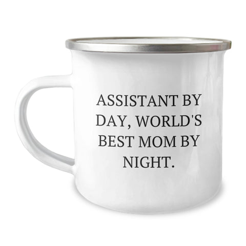 Image of Assistant By Day World's Best Mom By Night Funny Graduation Camping Mug Gifts from Mom to Assistant - Image 1