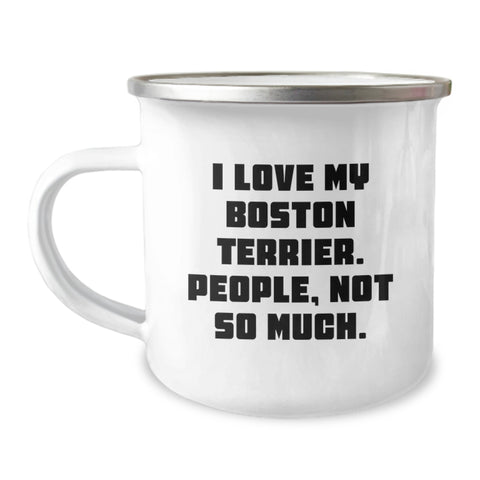 Image of Boston Terrier Dog Lovers Funny Camping Mugs Gifts from Friends for Boston Terrier Dog's Birthday - Image 1