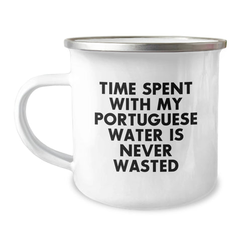 Image of Portuguese Water Dog Camping Mug - 'Time Spent With My Portuguese Water Is Never Wasted' Funny Gifts for Men, Women, and Friends from Family on Valentine's Unique Gifts - Image 1