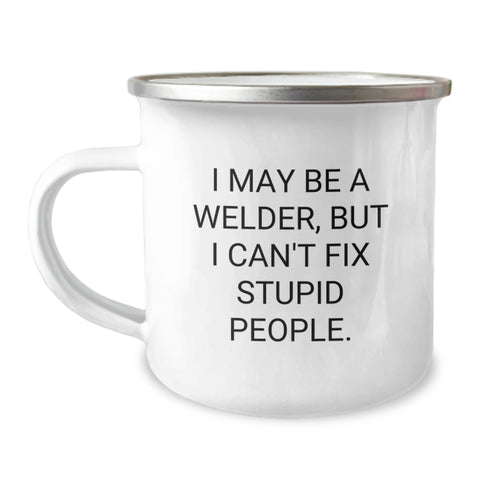 Image of Welder Birthday Unique Gifts Funny Quote Camping Mug Gifts from Family for Him - Image 1