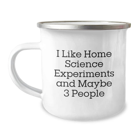 Image of Funny Home Science Experiments Camping Mugs for Enthusiasts Gifts from Friends, Unique Christmas Unique Gifts, I Love Home Science Experiments And Maybe 3 People Mug - Image 1