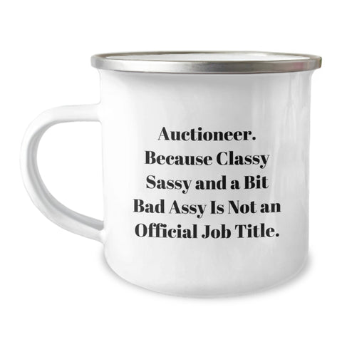 Image of Auctioneer Humor Camping Mug, Gifts from Friends to Auctioneer, Inspirational Quote for Graduation, 12 oz Stainless Steel with Enamel Finish, Funny Gift for Men, Women, Coworkers - Image 1