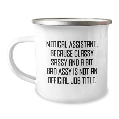 Image of Medical Assistant Gifts, Camping Mug, Funny Quote, Birthday Unique Gifts from Friends to Medical Assistants - Image 1