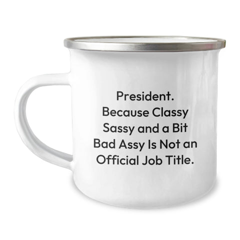 Image of Funny President Gifts, Camping Mug for President, President Christmas Unique Gifts, Gifts from Friends, President Humor Gifts for Men - Image 1