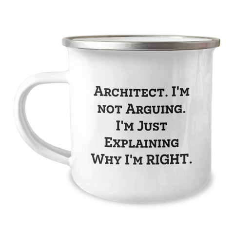 Image of Architect Gifts for Him Funny Camping Mug - Explaining Why I'm Right, Gifts from Friends to Family - Image 1