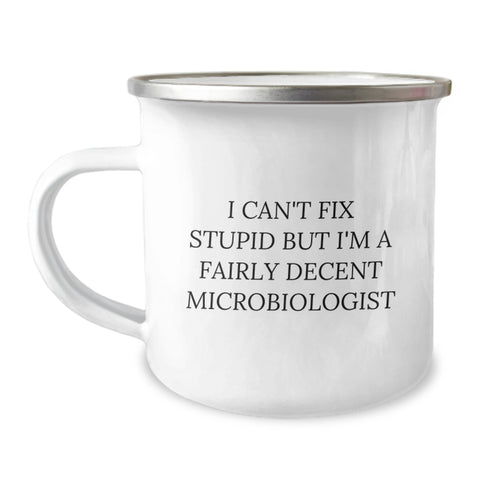 Image of Funny Microbiologist Gifts for Birthday - I'm A Fairly Decent Microbiologist, Camping Mug, Gifts from Men to Family, Friends - Image 1