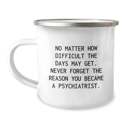 Image of Funny Psychiatrist Gifts, Inspirational Quote for Christmas - Gifts from Friends, Camping Mug for Men, Women, or Colleagues - Image 1