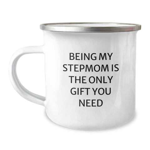 Image of Funny Stepmom Gifts - Being My Stepmom is the Only Gift You Need for Valentine's Unique Gifts from Men to Stepmom - Image 1