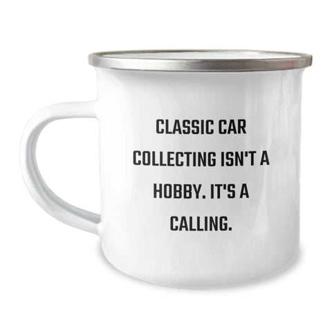 Image of Classic Car Collecting Funny Gifts for Him, Unique Valentine's Unique Gifts from Men, Classic Car Collecting Camping Mug for Friends - Image 1